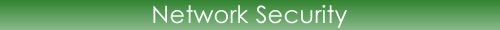 Network Security, Network Firewall, Wireless Security, Allentown, Bethlehem, Bucks County